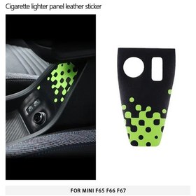 Resim Mini F65 F66 F67 Araba Sigara Çakmağı Panel Deri Çıkarma Sigara Için Green For F66 F67 1 Piece Set 