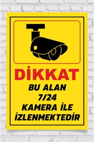 Resim Yağız Ozalit Bu Alan Kamera ile İzlenmektedir Uyarı Panosu – 21x30 cm Folyo Baskı 