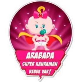 Resim Bob10 Dikkat Arabada Super Kahraman Bebek Var Sticker 