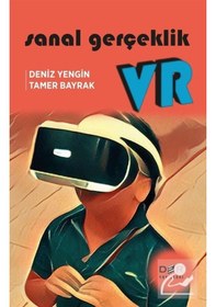 Resim Sanal Gerçeklik-VR - Deniz Yengin - Tamer Bayrak - Der Yayınları 