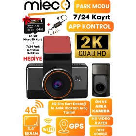 Resim Mieco G4 2K QHD / GPS / 4G / Wifi / 140° Geniş Açı / Gece Görüşü / Ön + Arka Kamera / Sim Kartlı Araç Kamerası (2025) + Hafıza Kartı ve Park Kiti Hediyeli 
