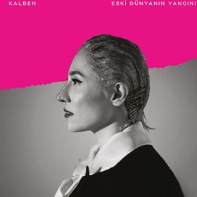 Resim Kalben - Eski Dünyanın Yangını Plak 