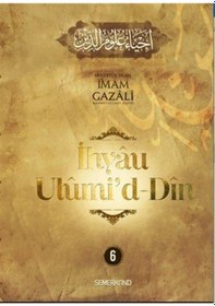 Resim İhyaü Ulumi'd - Din 6 - İmam Gazali - Semerkand Yayınları 