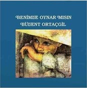 Resim Qedii Bülent Ortaçgil - Benimle Oynar Mısın Plak Lp 