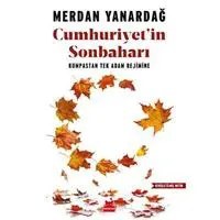 Resim Cumhuriyet'in Sonbaharı - Kumpastan Tek Adam Rejimine 