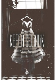 Resim Kefen Gelinlik - Yaşar Adanur - OD Kitap 
