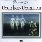 Resim Ruhi Su - Uyur İken Uyardılar (Cd) 