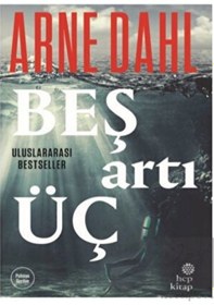 Resim Beş Artı Üç - Arne Dahl - Hep Kitap 