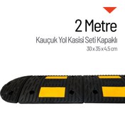 Resim İleri Trafik Kauçuk Hız Kesici Set Kapaklı, Yol Kasisi 2 metre - EKO 
