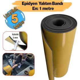 Resim Yapışkanlı Araç Ses Isı Yalıtım Izolasyon Bandı EN:100 cm Kalınlık:5 mm Uzunluk 5 Metre Kauçuk Sünger 