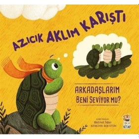 Resim Sincap Kitap Azıcık Aklım Karıştı / Arkadaşlarım Beni Seviyor mu? / Klinik ... 