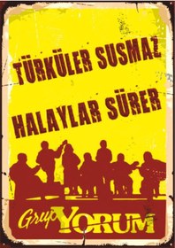Resim Grup Yorum Retro Ahşap Tablo - Türküler Susmaz, Halaylar Sürer Sloganlı Direniş Afişi 