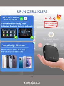 Resim Teknoloji Gelsin Kablosuz Car play ve Android Auto Adaptör Türkçe Dil 2 Gb Ram 32 Gb Rom Youtube Netflix 