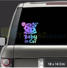Resim Merhaba Tokalı Kız Arabada Bebek Var Hologram Oto Sticker Etiket 