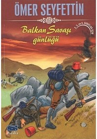 Resim Balkan Savaşı Günlüğü - Cahide Günay - Parıltı Yayınları 