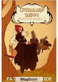 Resim Ejderhaların Yardımı - Büyülü Orman Günlükleri 3 - Patrica C. Wrede - Mızıka 