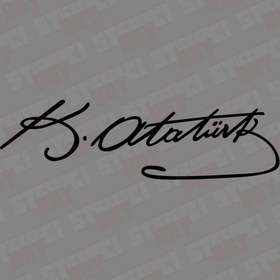 Resim STİCKERCI BEY Gazi Mustafa Kemal Atatürk Imza Sticker Folyo Baskı Kaplama Etiketi Modifiye Ve Aksesuar Malzemesi 