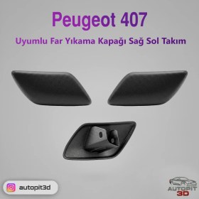 Resim AutoPit 3D Peugeot 407 Uyumlu Far Yıkama Kapağı Sağ-Sol Takım 