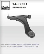 Resim VOTTO 14-2501 Salıncak Sol Astra F 91-97 Vectra A Calıbra A 