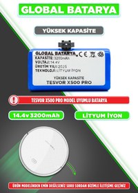 Resim GLOBAL BATARYA Tesvor X500 Pro Akıllı Robot Süpürge Bataryası 14.4v 3200mah Li-ion Pil (YÜKSEK KAPASİTE) 