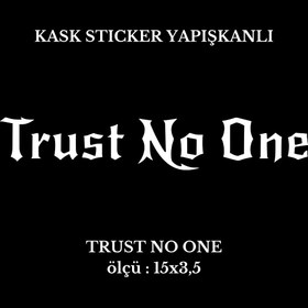 Resim Motor Kask Sticker TRUST NO ONE 