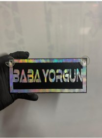 Resim Siyah Renk Üzeri Hologram Renk Baba Yorgun Yazılı Vantuzlu Cam Süsü 
