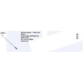 Resim ÜNÜVAR Anten Çubuğu Fıat Doblo Palıo Albea Weekend Sw Albea Sole 51718858 (46415116) 