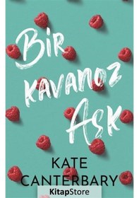 Resim Bir Kavanoz Aşk - Kate Canterbary - Ren Kitap 