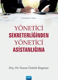 Resim Nobel Akademik Yayıncılık Yönetici Sekreterliğinden Yönetici Asistanlığına 