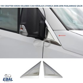 Resim Ebal Oto Vw Crafter Krom Kelebek Cam Nikelajı 2006-2016 Model P.çelik 