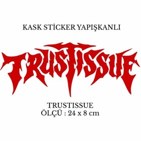 Resim Motor Kask Sticker TRUSTISSUE 