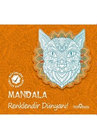 Resim Mandala - Renklendir Dünyanı! Büyüklere Boyama Kitabı- Yediveren Yayınları 