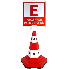 Resim Burada Reklam Eczane Önü Park Yasaktır Kedi Gözlü Trafik Koni Seti Trafik Dubası Kauçuk Ağır Reklam 