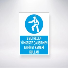 Resim Reysa Tasarım 2 Metreden Yüksekte Çalışırken Emniyet Kemeri Kullan 21x28cm 