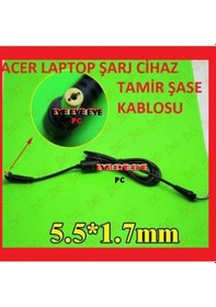Resim Adaptör Tamir Kablosu Acer Laptop Notebook Şase Kablo5.5Mm-1.7Mm 