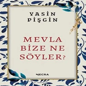 Resim Uravas Store Mevla Bize Ne Söyler? 