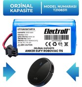 Resim ELECTROLL Anker Eufy Robovac 11s Batarya (ORJİNAL KAPASİTE) Naccon 14.4v 2600mah Akıllı Robot Süpürge Pili 