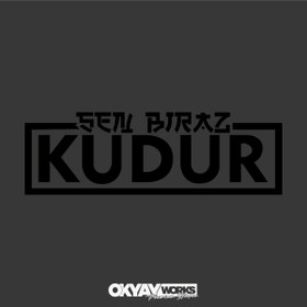 Resim OkyayWorks Sen Biraz Kudur Sticker 
