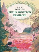 Resim Büyük Wootton Demircisi - J. R. R. Tolkien - İthaki Yayınları 