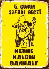 Resim Nerede Kaldın Gandalf Temalı Ahşap Retro Mizahi Film Posteri 