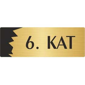 Resim Özarslan Dizayn Metal Departman Kapı İsimliği, Yönlendirme levhası 6. Kat 5X20 Cm Altın Renk 