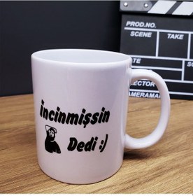 Resim İncinmişsin Dedi Tasarımlı Kupa Bardak - 9074162016712do 