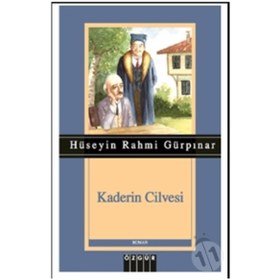 Resim Kaderin Cilvesi-Hüseyin Rahmi Gürpınar 