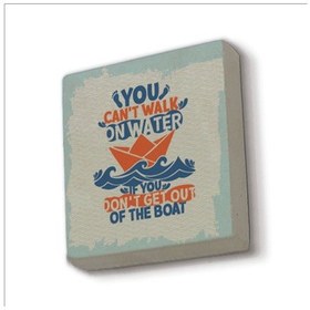 Resim Tekneden İnmezsen Suda Yürüyemezsin Baskılı Taş Magnet 5x5 