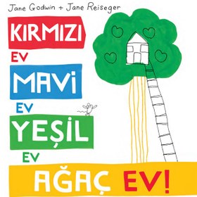 Resim Kırmızı Ev, Mavi Ev, Yeşil Ev, Ağaç Ev! 