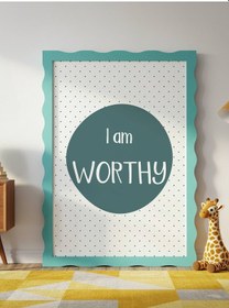 Resim I Am Worthy Dijital Baskı Poster Lacivert Çerçevesiz 