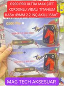 Resim MAG TECH G900 Pro Ultra Max çift kordunlu vidalı titanium kasa 49MM 2.2inc akıllı saat 