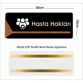 Resim zafrakreklam HASTA HAKLARI Ofis Departman Kapı İsimliği, Yönlendirme levhası 26X10Cm SİYAH- CEVİZ 