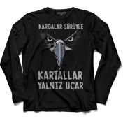 Resim Kendim Seçtim Kargalar Sürüyle Kartallar Yalnız Uçar Beşiktaş Uzun Kollu Tişört Baskılı Çocuk T-Shirt 