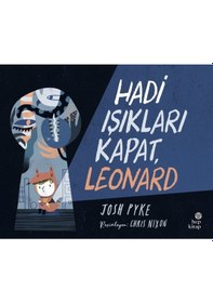 Resim Hadi Işıkları Kapat Leonard - Josh Pyke - Hep Kitap 
